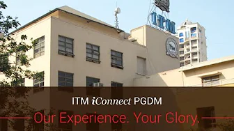 PGDM - ITM iConnect PGDM : Our Experience. Your Glory.